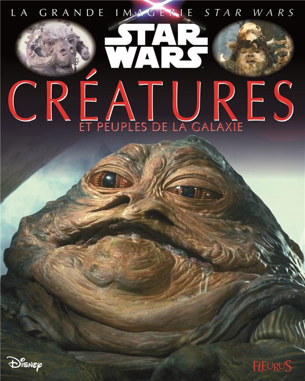 LA GRANDE IMAGERIE STAR WARS : créatures et peuples de la galaxie - flash vidéo