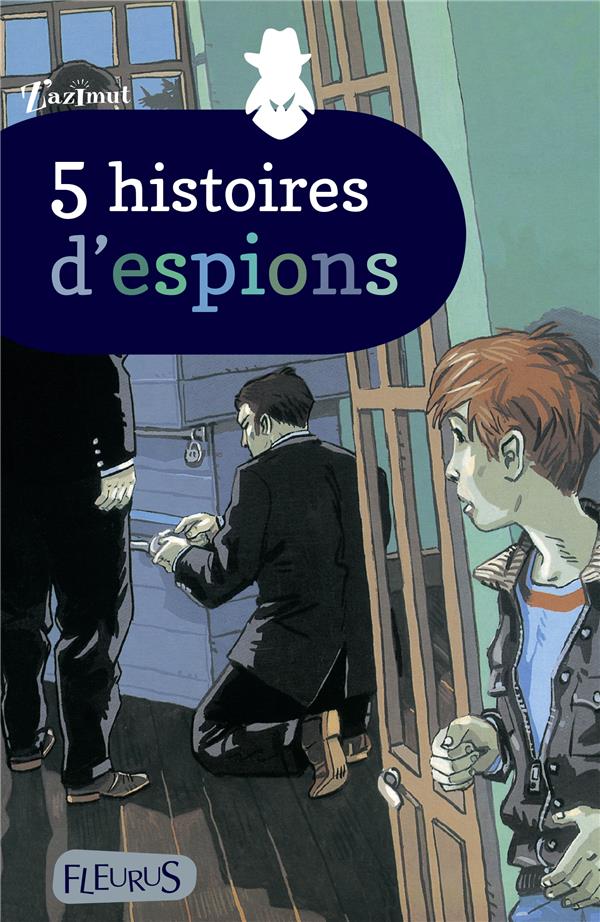 5 histoires d'espions