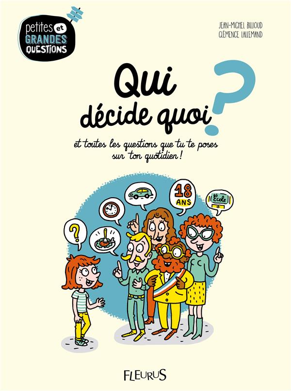 Qui décide quoi ? et toutes les questions que tu te poses sur ton quotidien - flash vidéo