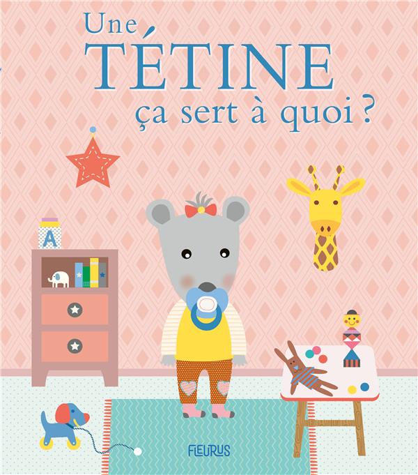 ça sert à quoi ? : une tétine