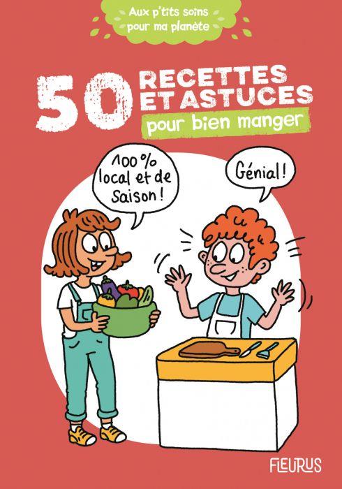 50 recettes et astuces pour bien manger - flash vidéo