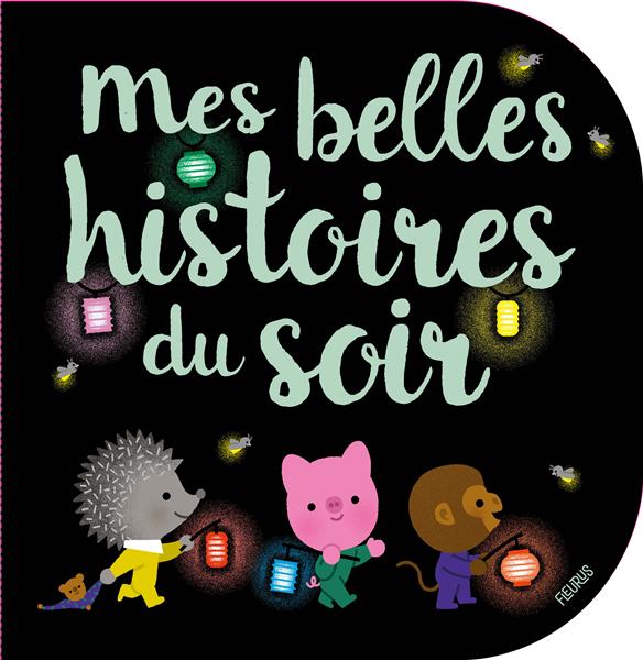 Mes belles histoires du soir - flash vidéo
