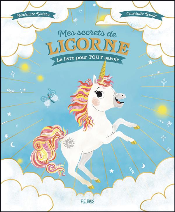 Mes secrets de licorne : le livre pour tout savoir - flash vidéo