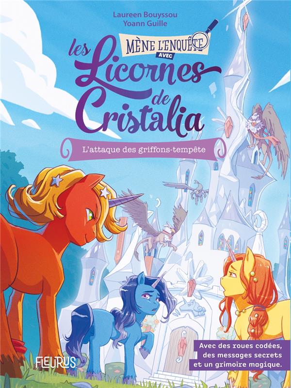 Les licornes de Cristalia Tome 1 : L'attaque des griffons-tempêtes - flash vidéo