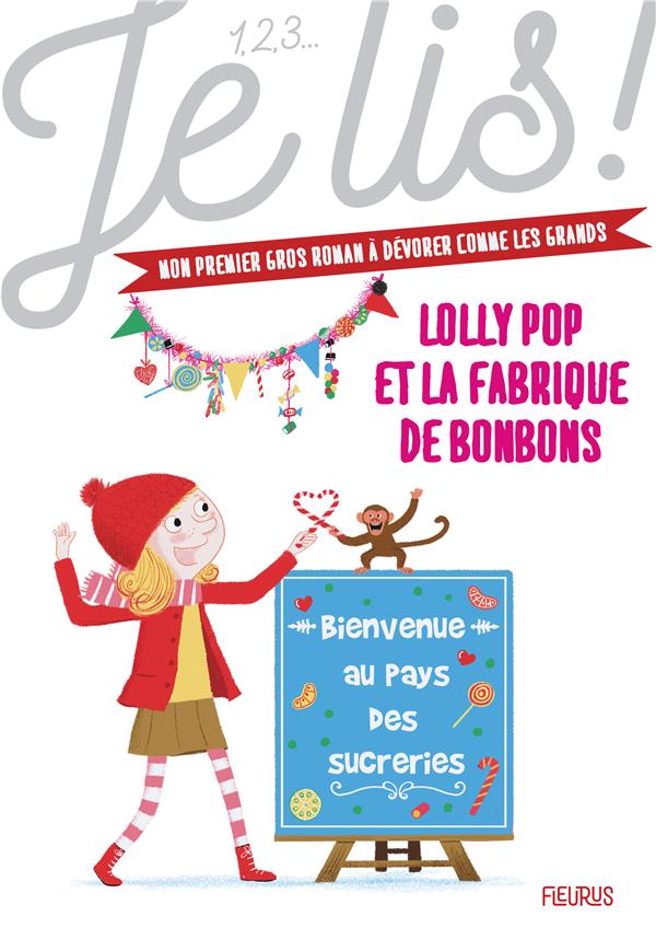 Lolly Pop Tome 4 : Lolly Pop et la fabrique de bonbons - flash vidéo