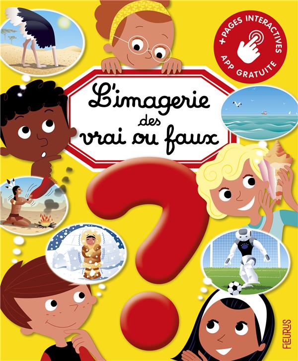 L'imagerie des vrai ou faux - flash vidéo
