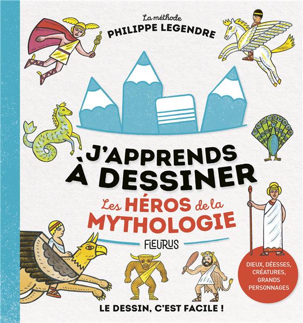 J'apprends à dessiner : les héros de la mythologie - flash vidéo