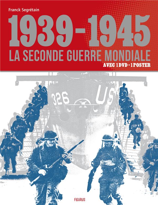 1939-1945, la seconde guerre mondiale