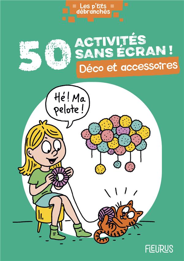 50 activités sans écran ! déco et accessoires