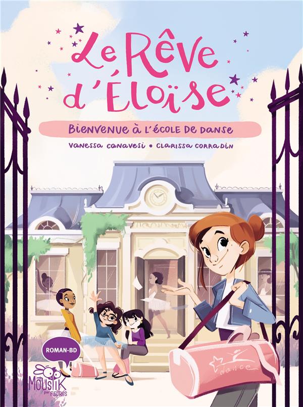 Le rêve d'Eloise Tome 1 : bienvenue à l'école de danse - flash vidéo