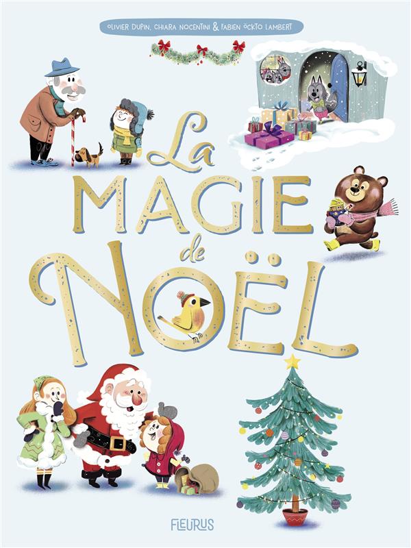 La magie de Noël : 10 histoires