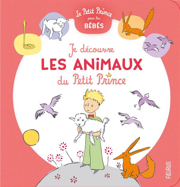 Je découvre les animaux du  Petit Prince