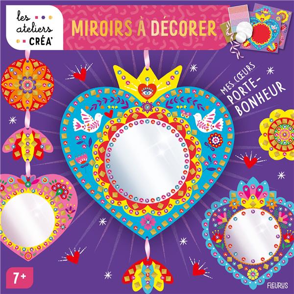 Miroirs à décorer : Mes coeurs porte-bonheur