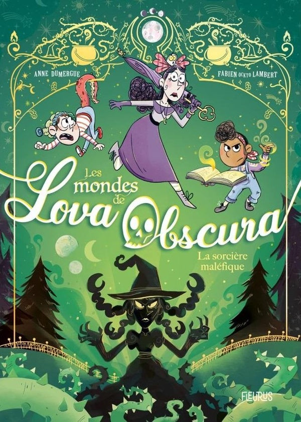 Les mondes de Lova Obscura : La sorcière maléfique