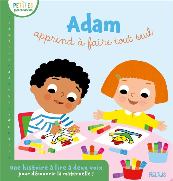 Adam apprend a faire tout seul
