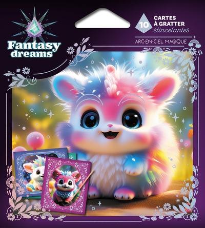 Fantasy Dreams : 10 cartes à gratter étincellantes : Arc-en-ciel magique