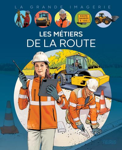 Les métiers de la route