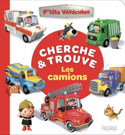 P'tits véhicules : Cherche & trouve les camions