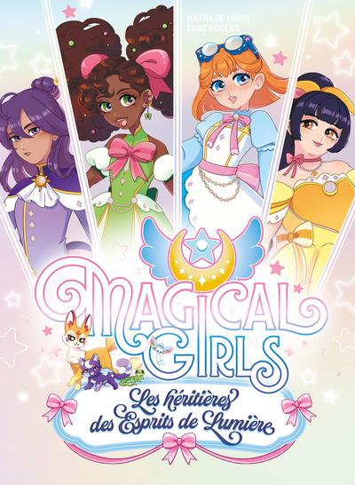 Magical girls : Les héritières des esprits de lumière