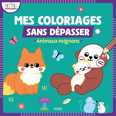 Mes premiers coloriages sans dépasser : Animaux mignons