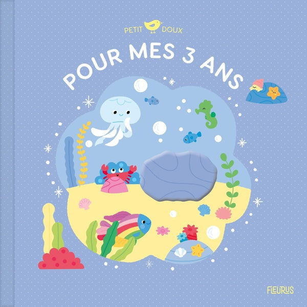 Petit Doux pour mes 3 ans