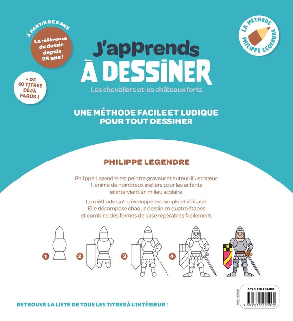 J'apprends à dessiner : Les chevaliers et les châteaux-forts