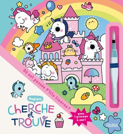 Cherche et trouve magique : Où est passée P'tite Licorne ?