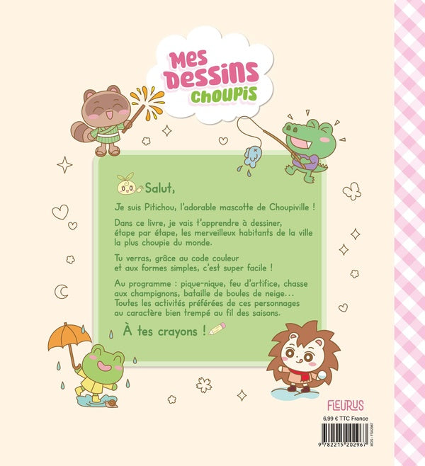 Mes dessins choupis : Une année adorable