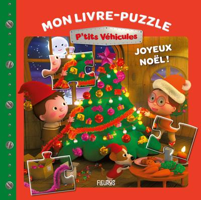 P'tits véhicules : Mon livre-puzzle : Joyeux Noël