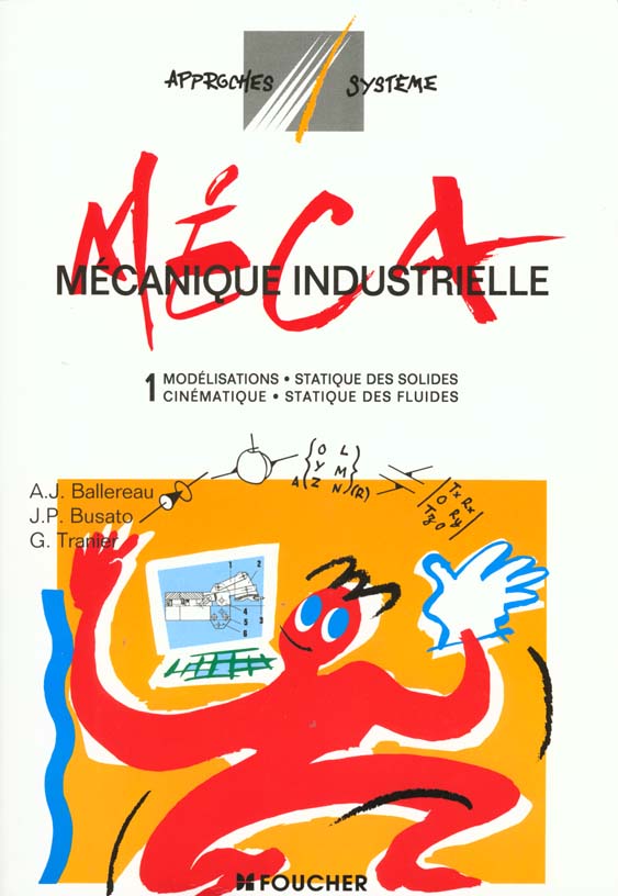 Mecanique industrielle t.1