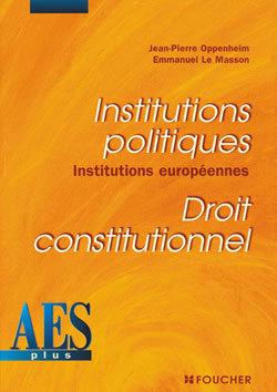 Institutions politiques ; institutions europeennes ; droit constitutionnel