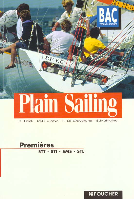 Plain sailing ; bac serie technologiques 1e