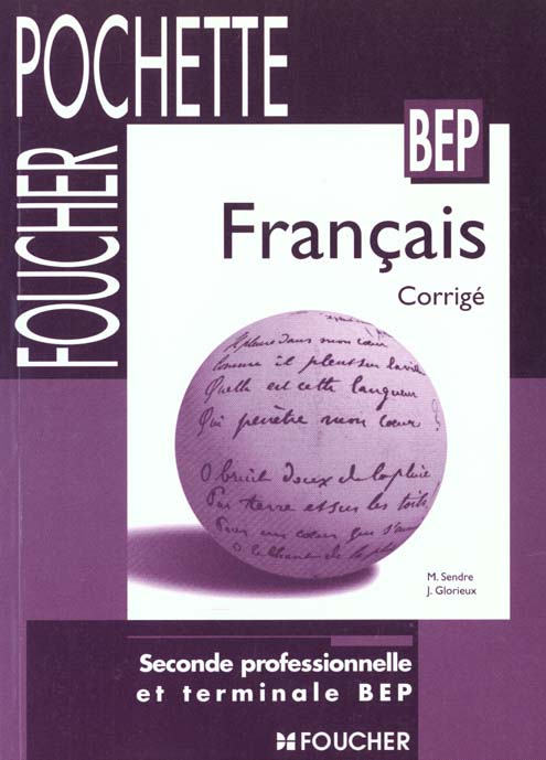 Francais tp 2e professionnelle et terminale bep tertiaires et industriels ; guide pedagogique