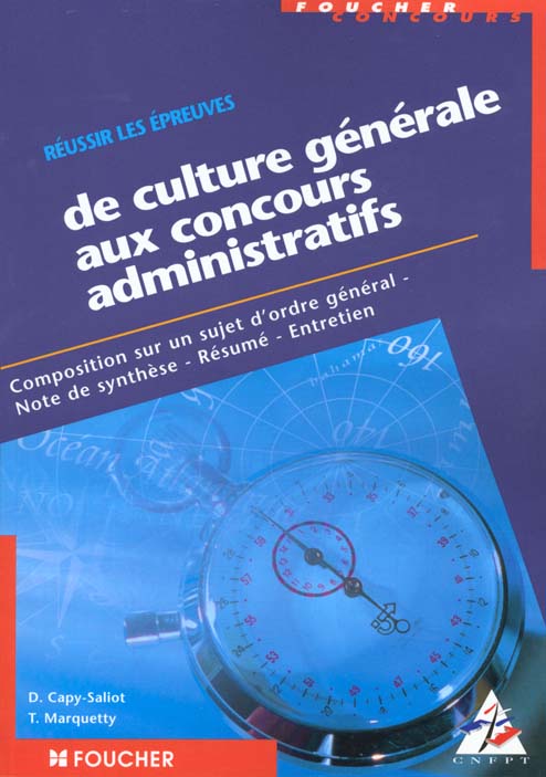 Reussir les epreuves de culture generale aux concours administratifs de categorie a et b