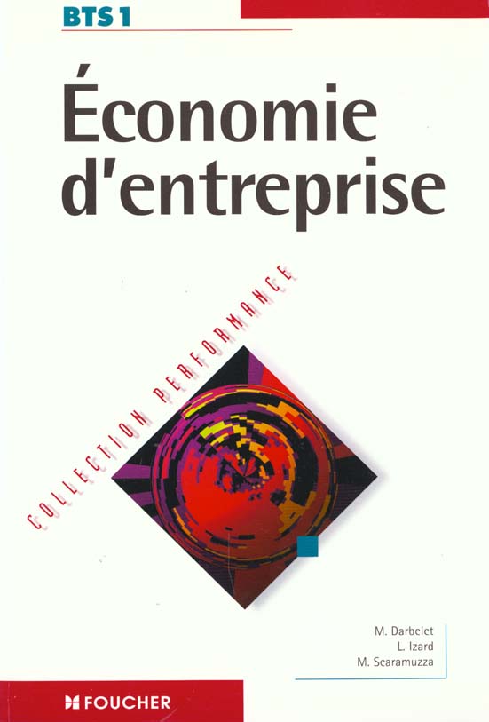 Performance ; economie d'entreprise bts 1ere annee