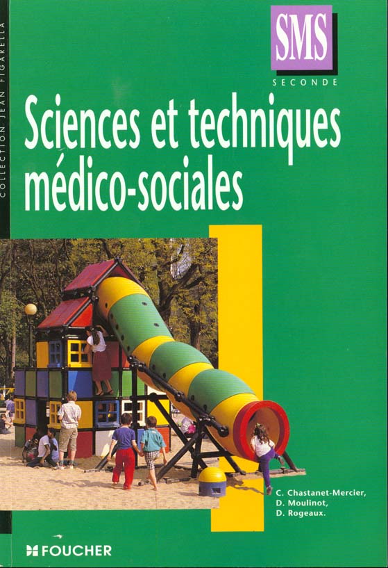 Sciences et techniques medico-sociales 2e sms