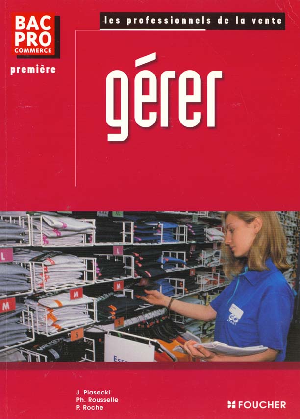 Gerer ; bac pro commerce 1e