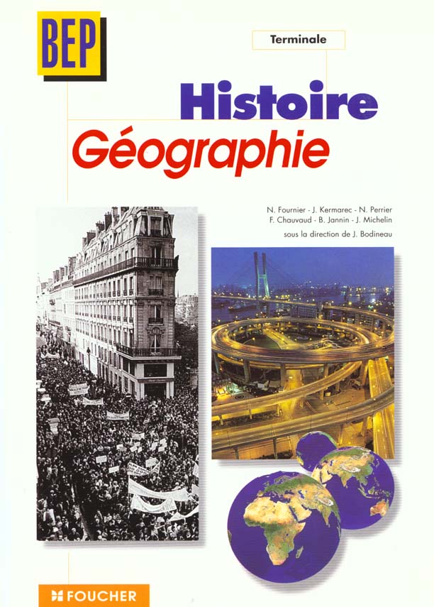 Histoire geographie terminale ; bep tertiaires et industriels