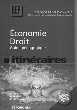 Economie droit 2e professionnelle ; bep des metiers du secretariat et de la comptabilite ; guide pedagogique