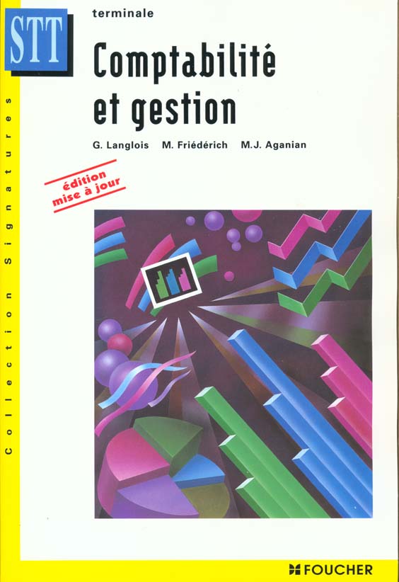 Comptabilite et gestion ; terminale stt