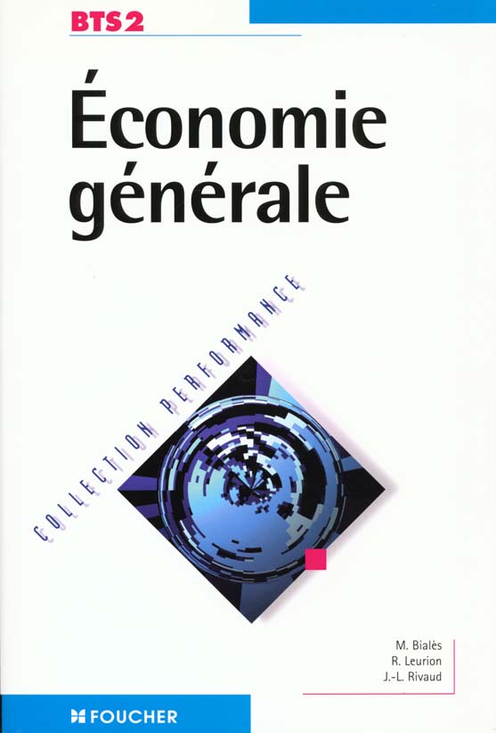 Performance ; economie generale bts 2eme annee