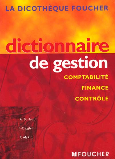 Dictionnaire de gestion comptabilite finance et controle