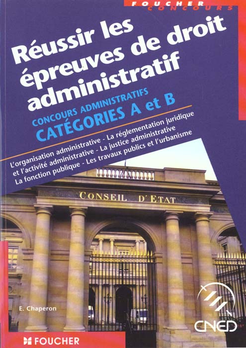 Reussir les epreuves de droit administratif
