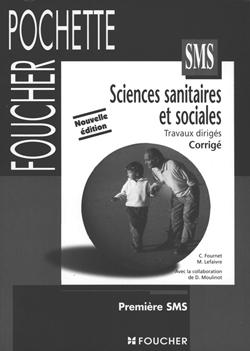 Sciences sanitaires et sociales 1e sms td corrige
