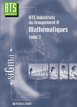 T.2 ; BTS INDUSTRIELS DU GROUPEMENT A