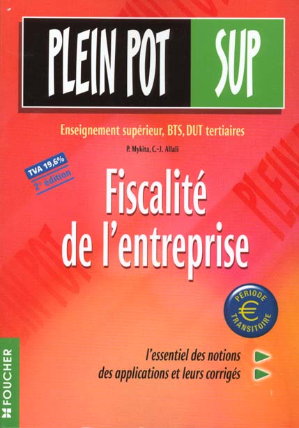 Plein pot fiscalite de l'entreprise