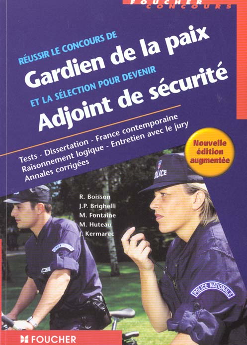 Reussir le concours des gardiens de la paix de la police nationale