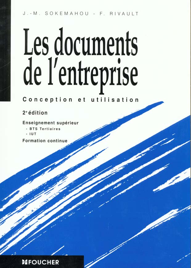 Les documents de l'entreprise ; conception et utilisation ; bac stt bts est fc