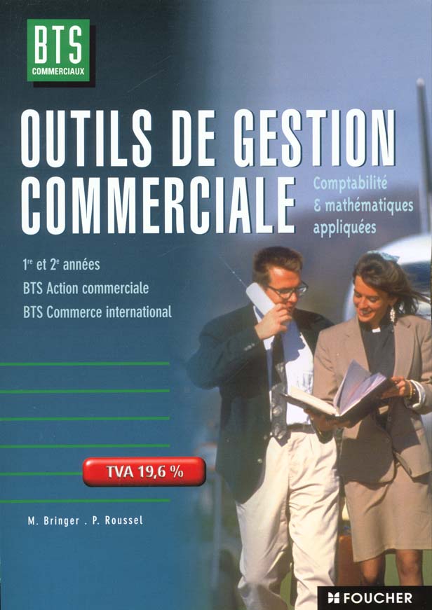 Outils de gestion commerciale ; comptabilite et mathematiques appliquees ; bts action co et commerce international