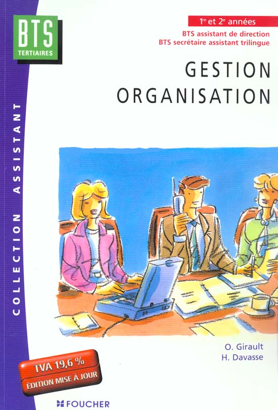 Gestion organisation ; bts assistant de direction assistant secretaire trilingue 1ere et 2eme annees